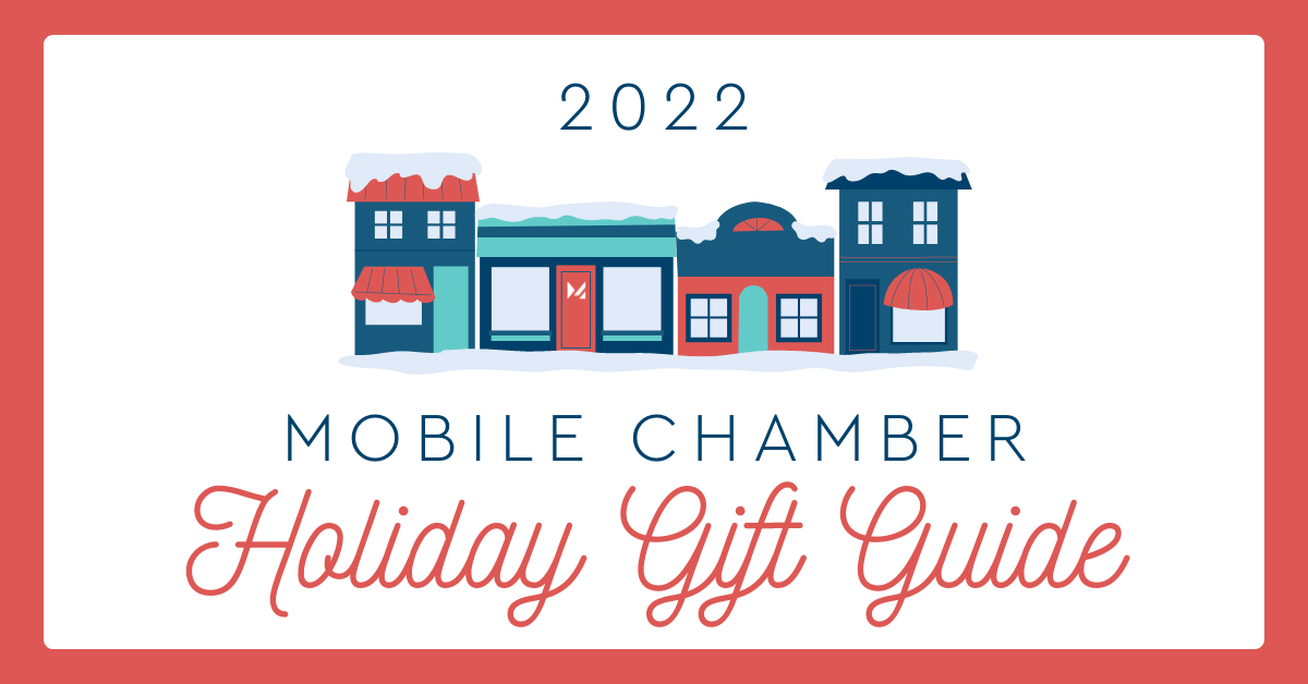 2022 Mobile Chamber Holiday Gift Guide